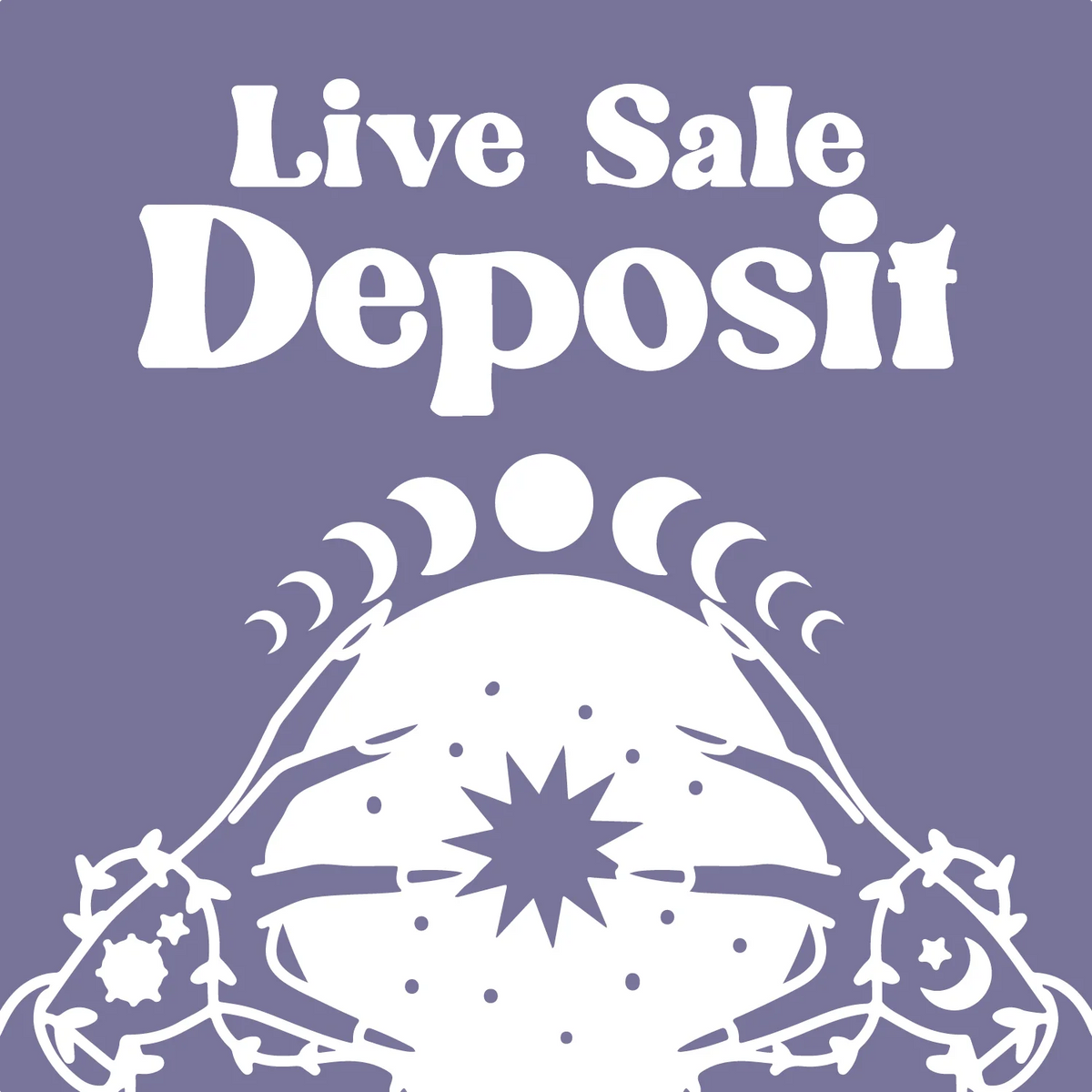 Live Sale Deposit